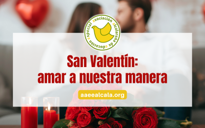 San Valentín: amar a nuestra manera